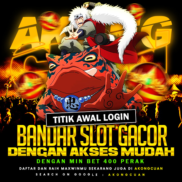 AkongCuan 🏆 Titik Awal Login Bandar Slot Gacor Dengan Akses Mudah